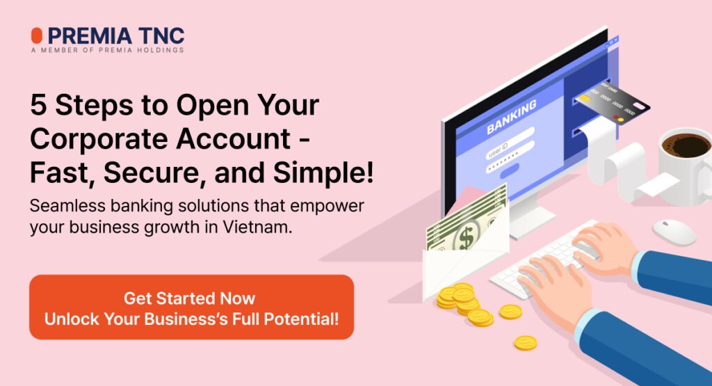 Corporate Bank Account Opening in Vietnam